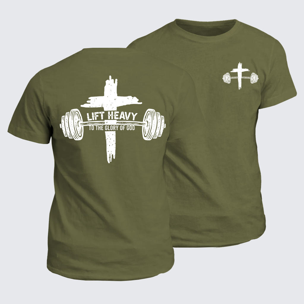 Lift Heavy Glorify God Jesus God Christian Cotton T-Shirt