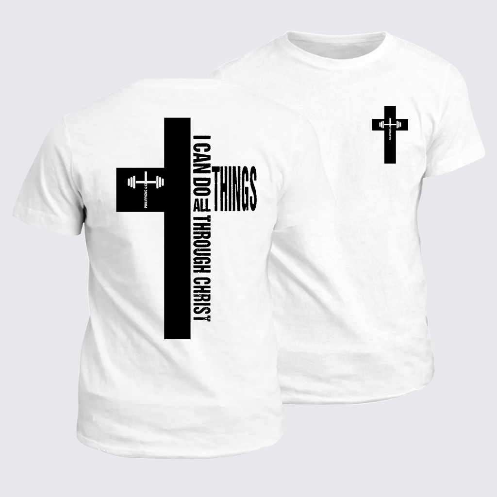 Strength Through Christ Jesus God Christian Cotton T-Shirt