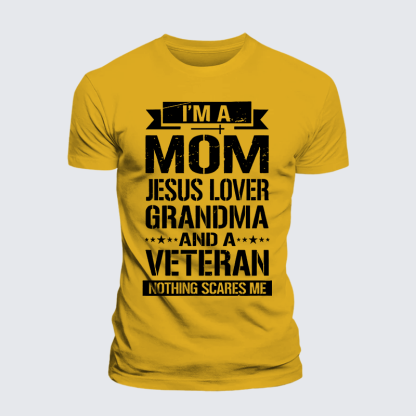 I'm A Mom-Jesus Lover-Grandma-Veteran Jesus God Christian Premium Mercerized Cotton Tee