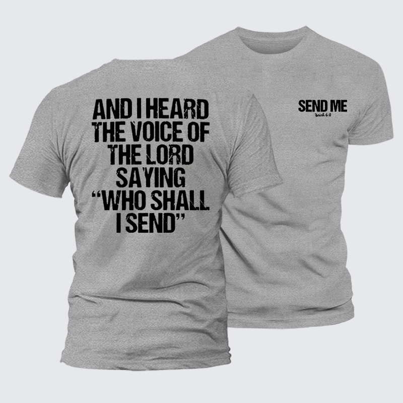 Send Me Isaiah 6:8 Jesus God Christian Cotton T-Shirt