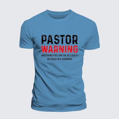 Pastor Warning Anything You Say or Do Could Be Used in a Sermon Jesus God Christian Premium Mercerized Cotton Tee