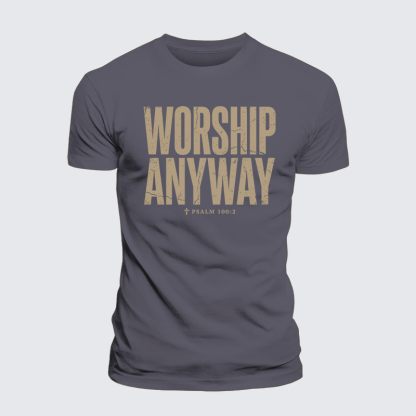 Worship Anyway Jesus God Christian Premium Mercerized Cotton Tee