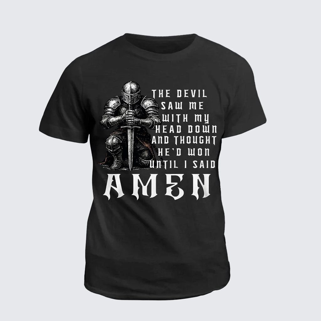 The Devil Saw Me With My Head Down Thought He'D Won Jesus God Christian Cotton T-Shirt