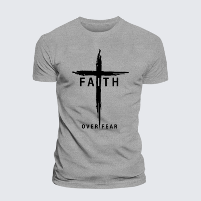 Faith Over Fear Cross Jesus God Christian Cotton T-Shirt
