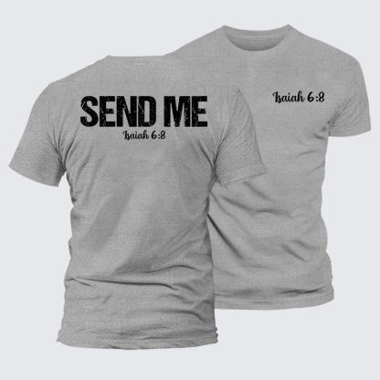 Isaiah 6:8 - SEND ME Jesus God Christian Cotton T-Shirt