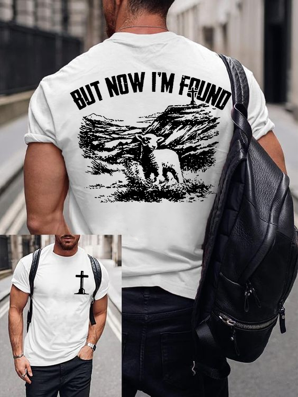 But Now I‘m Found Jesus God Christian Cotton T-Shirt