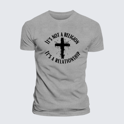 It's Not A Religion It's A Relationship Jesus God Christian Cotton T-Shirt