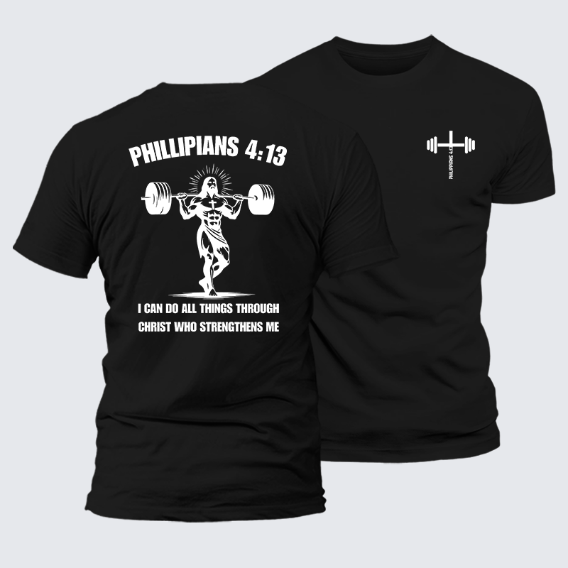 Philippians 4:13 I Can Do All Things Through Christ Who Strengthens Me Jesus God Christian Premium Mercerized Cotton Tee