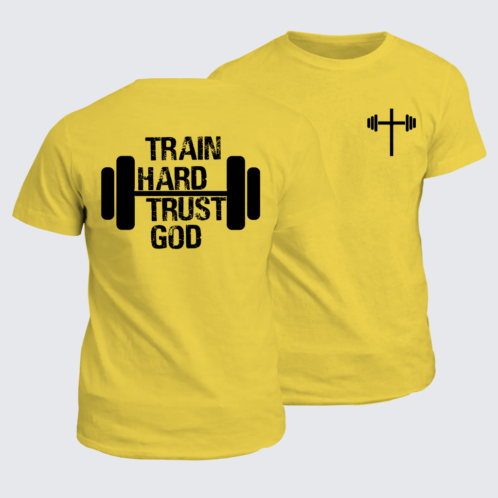 Train Hard Trust God Jesus God Christian Cotton T-Shirt