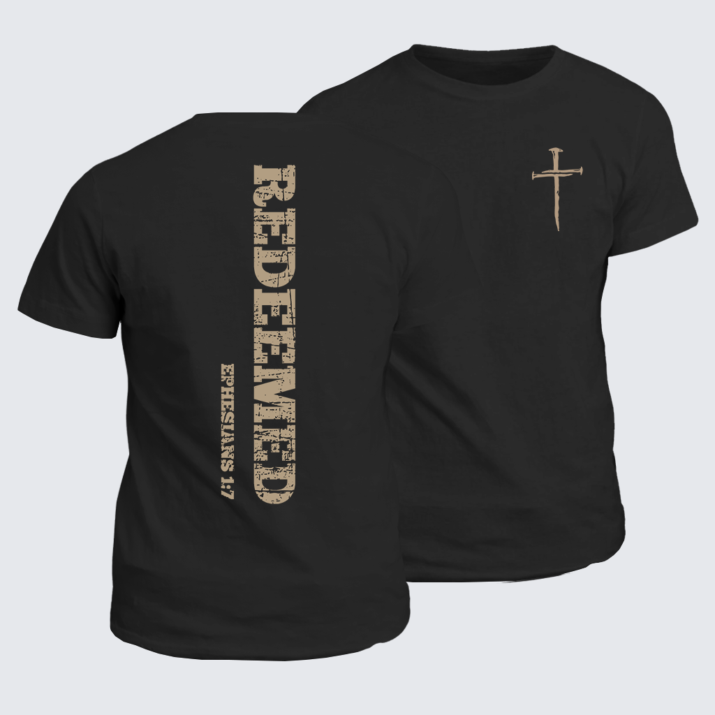  Redeemed Ephesians 1:7 Jesus God Christian Cotton T-Shirt