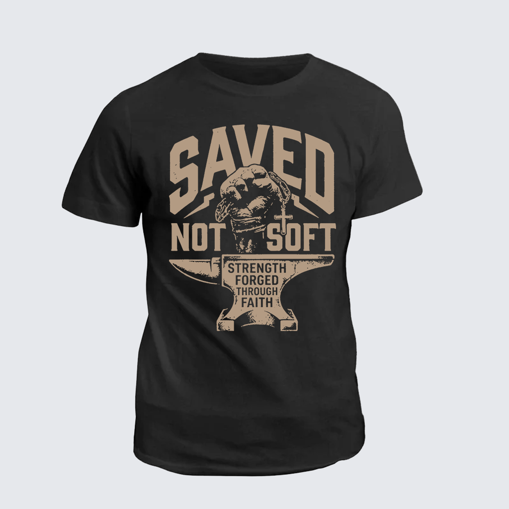 Saved Not Soft Jesus God Christian Cotton T-Shirt