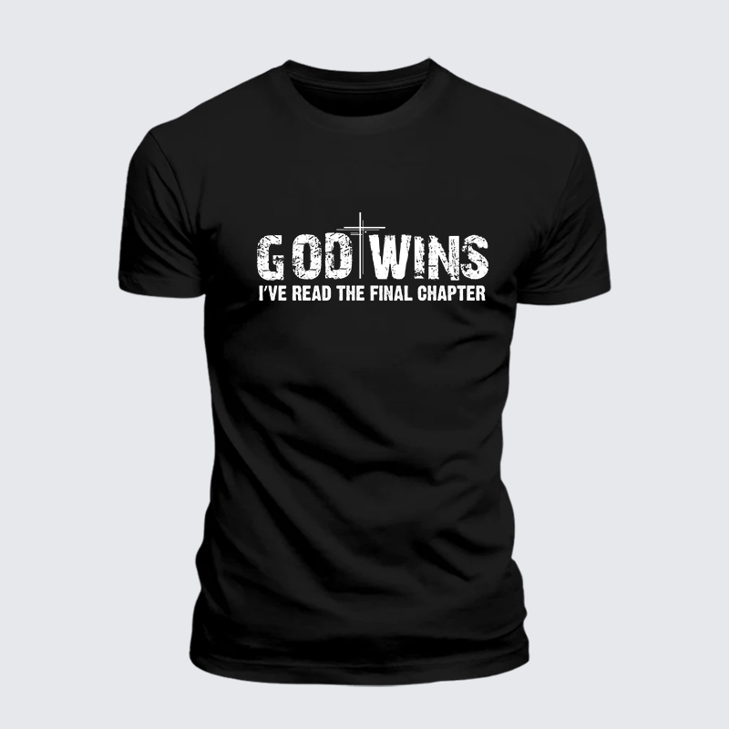 God Wins I've Read the Final Chapter Jesus God Christian Premium Mercerized Cotton Tee