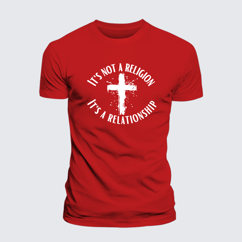 It's Not A Religion It's A Relationship Jesus God Christian Cotton T-Shirt