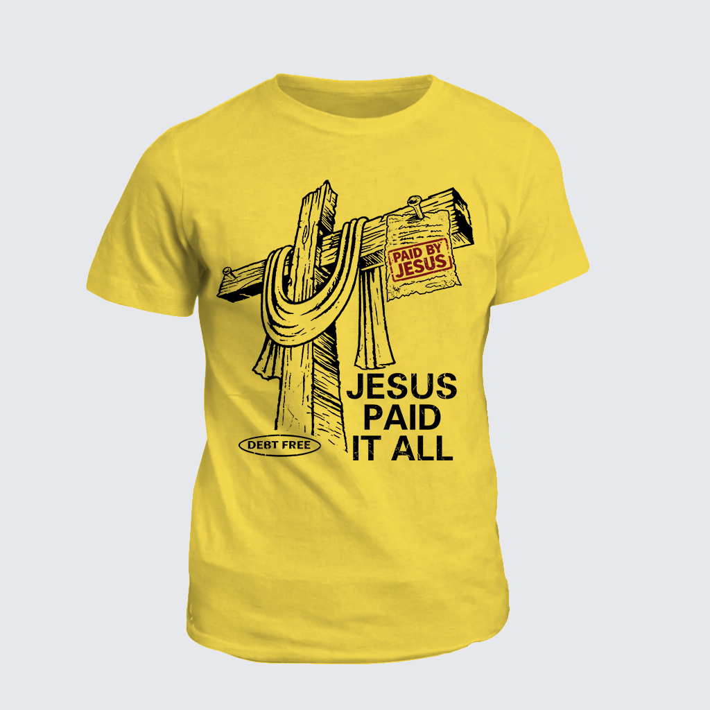 Jesus Paid It All Jesus God Christian Cotton T-Shirt