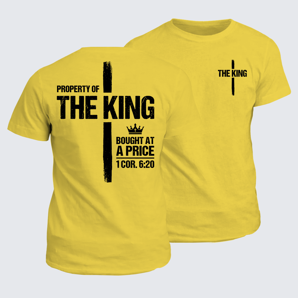 Property Of The King 1 Cor.6:20 Jesus God Christian Cotton T-Shirt