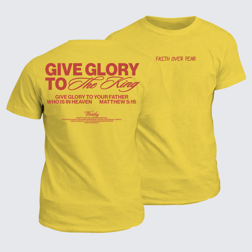 Give Glory To The King Jesus God Christian Cotton T-Shirt