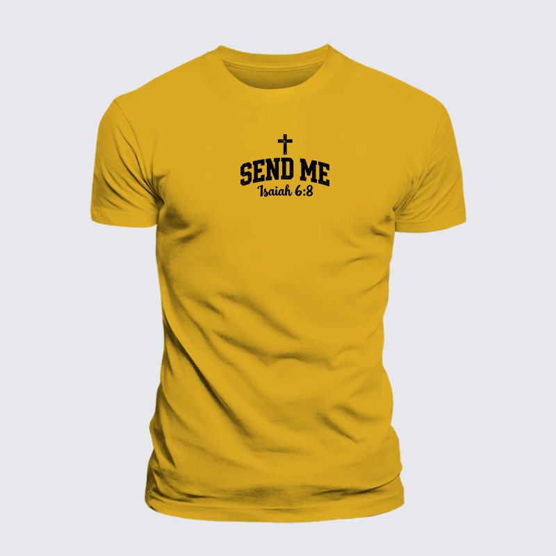 Isaiah 6:8 - SEND ME Jesus God Christian Premium Mercerized Cotton Tee