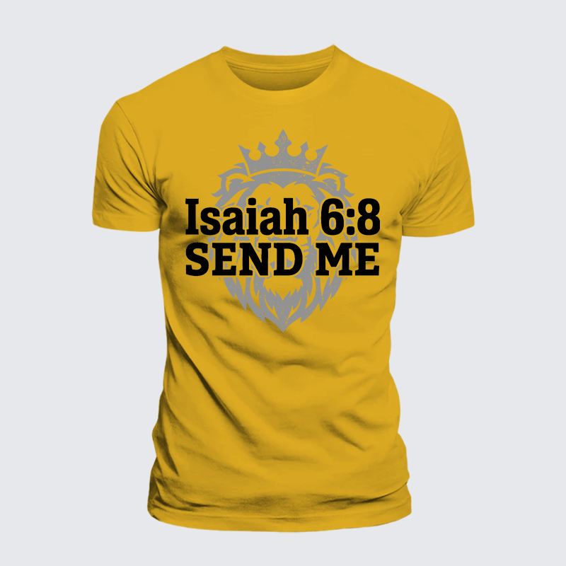 Isaiah 6:8 - SEND ME Jesus God Christian Premium Mercerized Cotton Tee