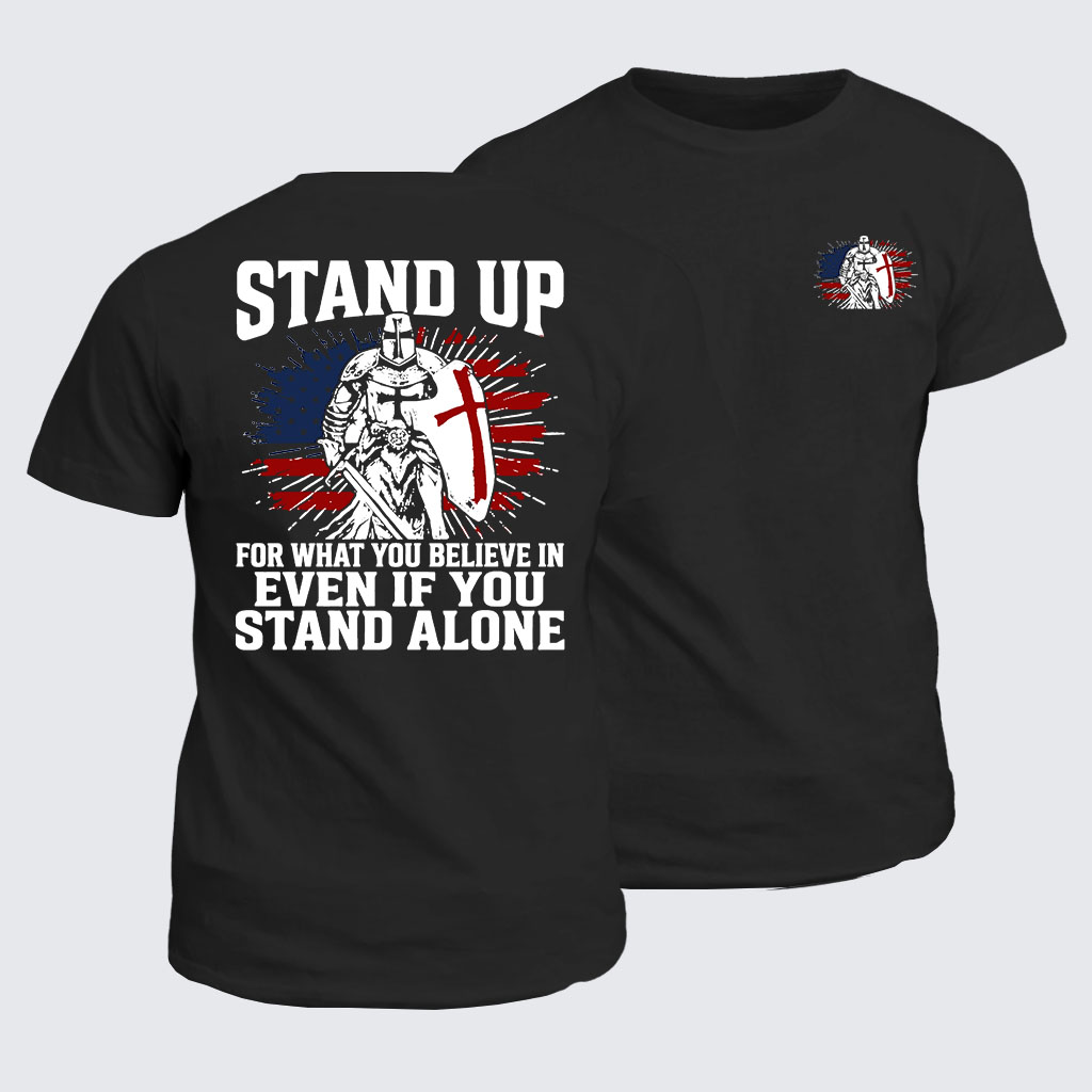 Classic Cotton Tee - Stand Up For What You Believe