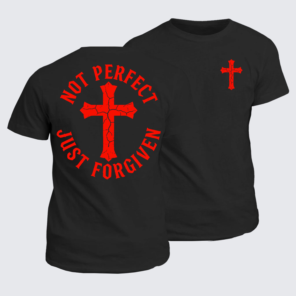 Classic Cotton Tee -  Not Perfect Just Forgiven