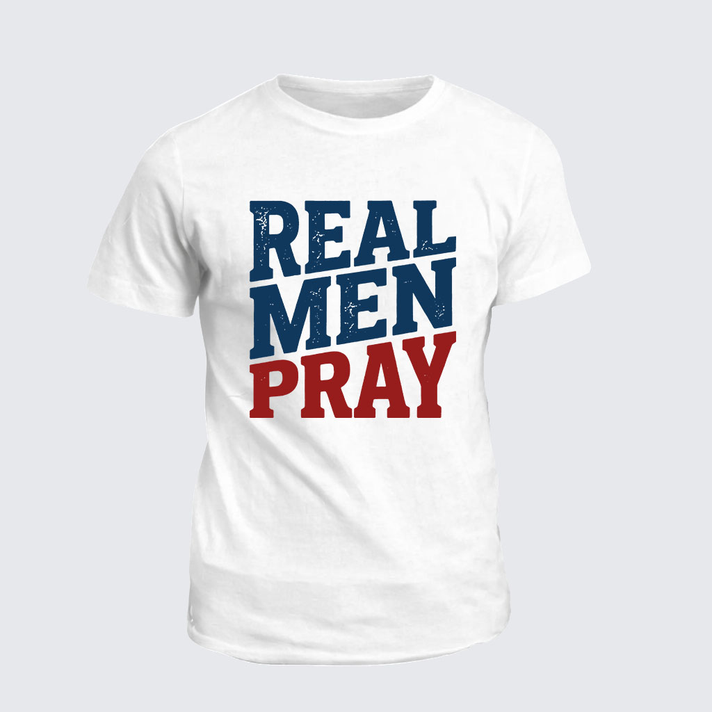 Classic Cotton Tee -  Real Men Pray