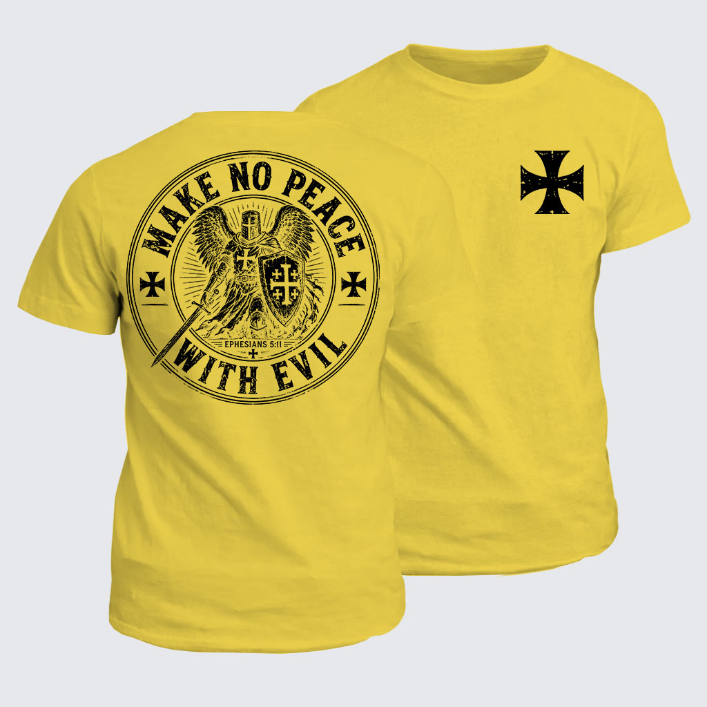 Classic Cotton Tee -  Make No Peace With Evil