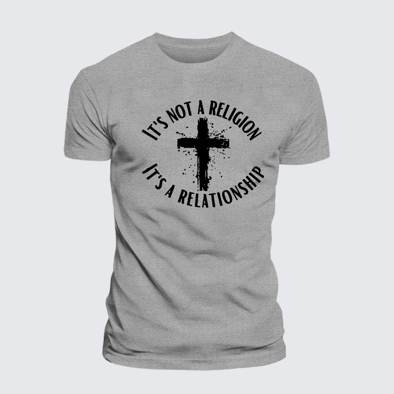 It's Not A Religion It's A Relationship Jesus God Christian Cotton T-Shirt
