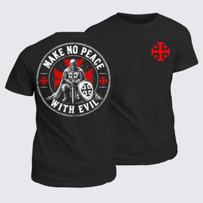 Classic Cotton Tee -  Make No Peace With Evil