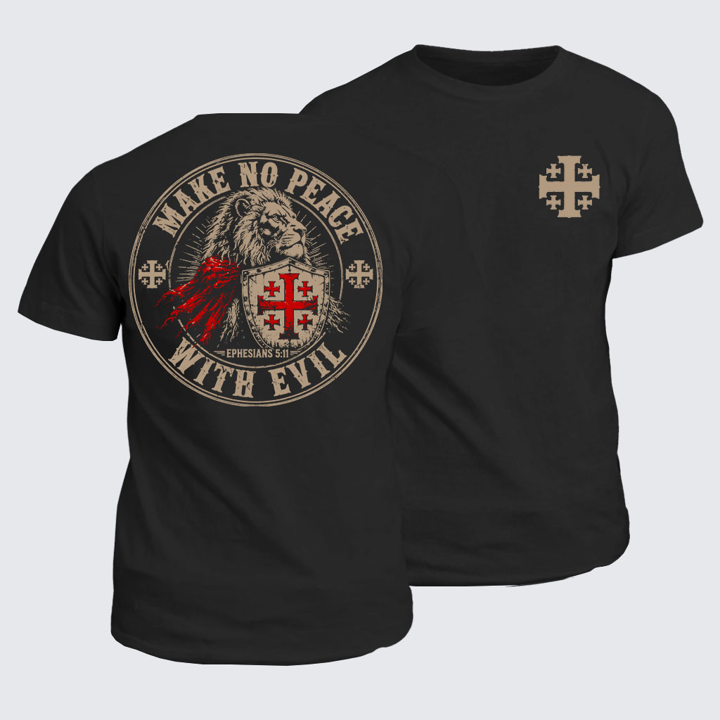 Classic Cotton Tee - Make No Peace With Evil