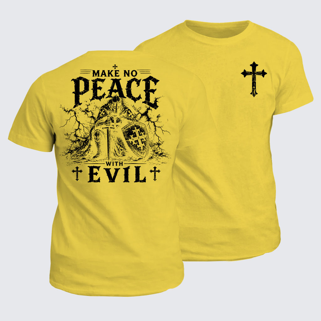 Classic Cotton Tee - Make No Peace With Evil