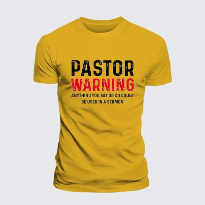 Pastor Warning Anything You Say or Do Could Be Used in a Sermon Jesus God Christian Premium Mercerized Cotton Tee