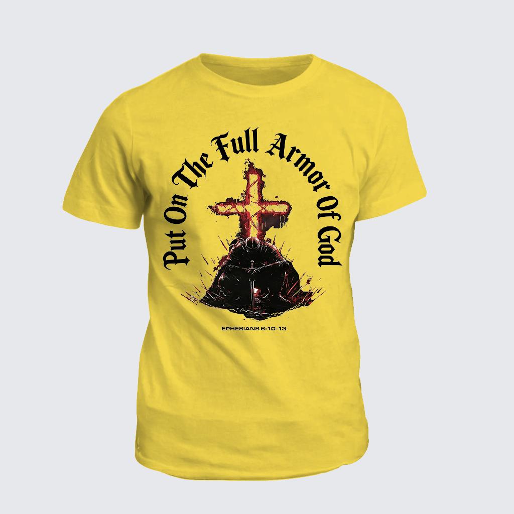 Put On The Full Armor Of God Jesus God Christian Cotton T-Shirt