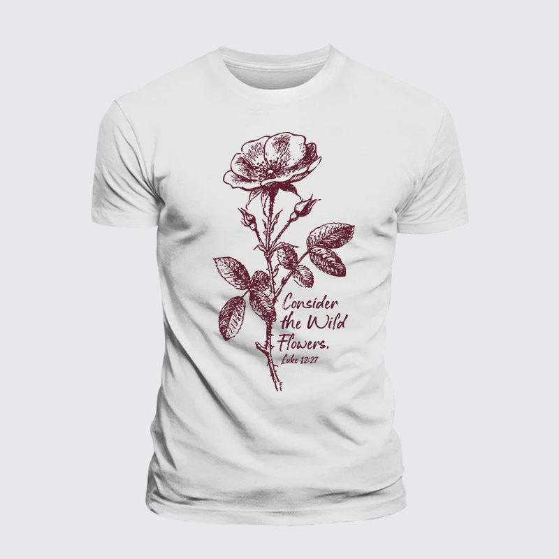 Consider the Wild Flowers Jesus God Christian Premium Mercerized Cotton Tee