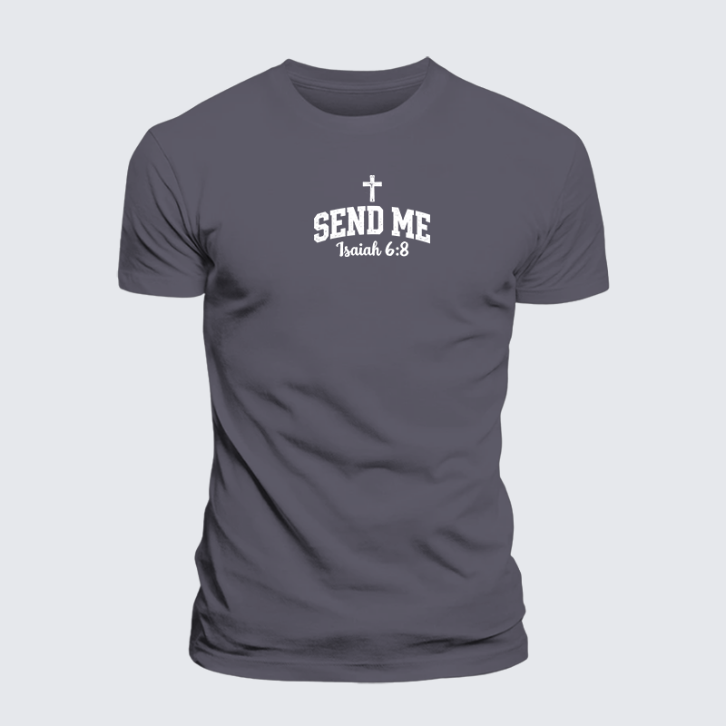 Isaiah 6:8 - SEND ME Jesus God Christian Premium Mercerized Cotton Tee