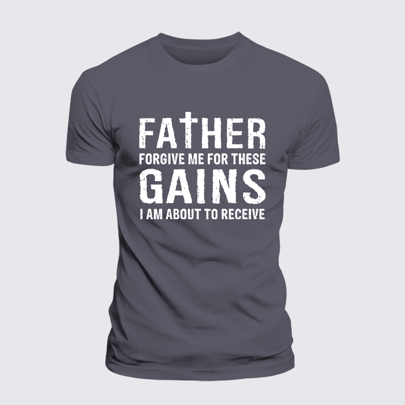 Father Forgive Me for These Gains Jesus God Christian Premium Mercerized Cotton Tee