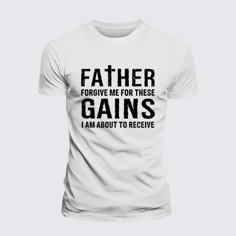 Father Forgive Me for These Gains Jesus God Christian Premium Mercerized Cotton Tee