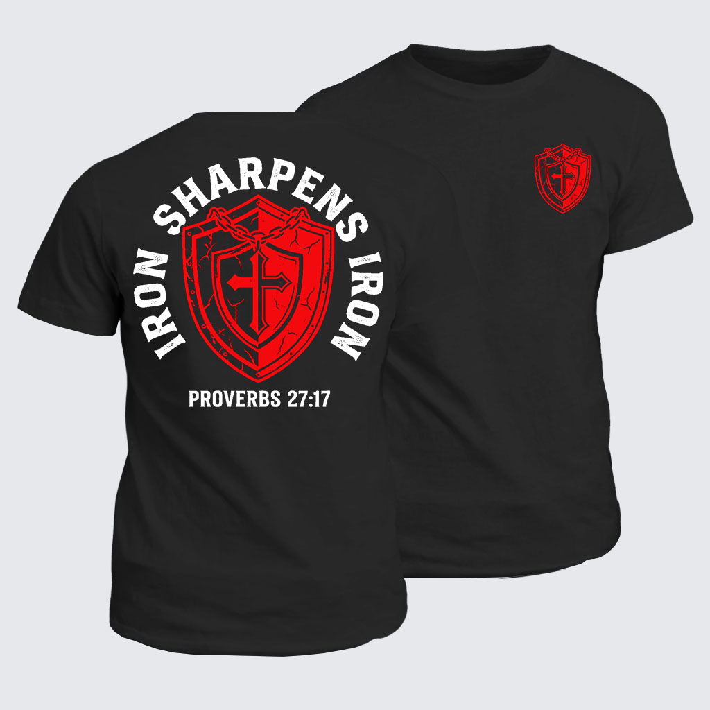 Iron Sharpens Iron - Proverbs 27:17 Jesus God Christian Cotton T-Shirt