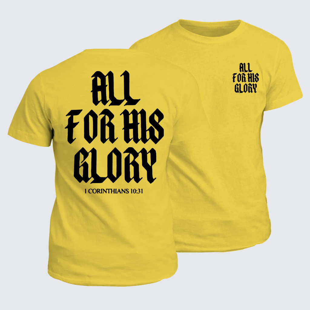All For His Glory Jesus God Christian Cotton T-Shirt