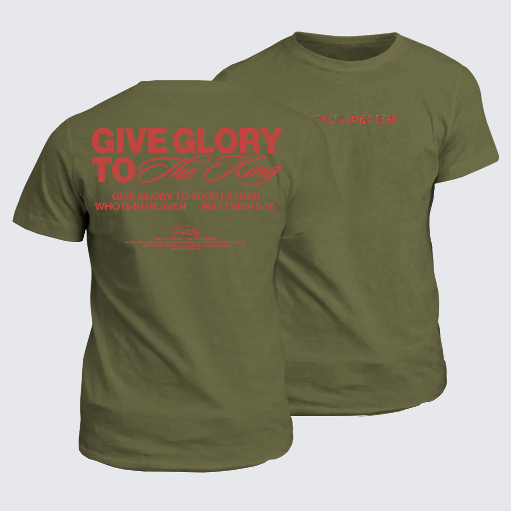 Give Glory To The King Jesus God Christian Cotton T-Shirt