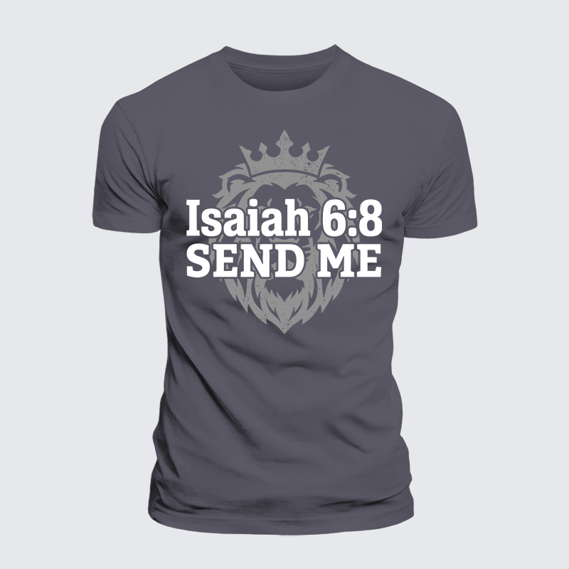 Isaiah 6:8 - SEND ME Jesus God Christian Premium Mercerized Cotton Tee