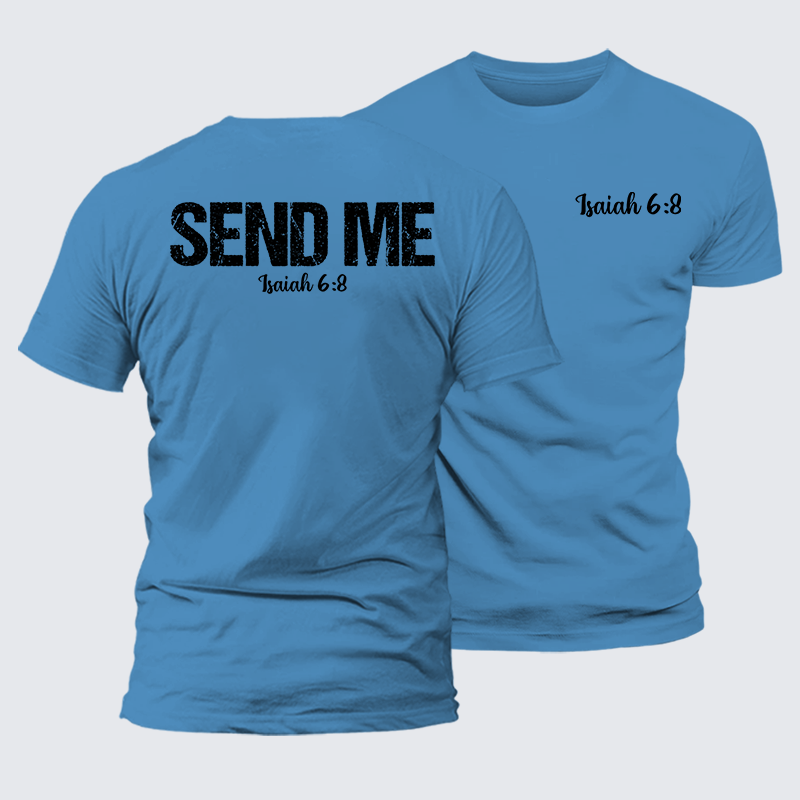 Isaiah 6:8 - SEND ME Jesus God Christian Premium Mercerized Cotton Tee