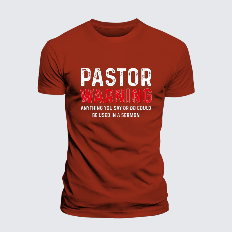 Pastor Warning Anything You Say or Do Could Be Used in a Sermon Jesus God Christian Premium Mercerized Cotton Tee