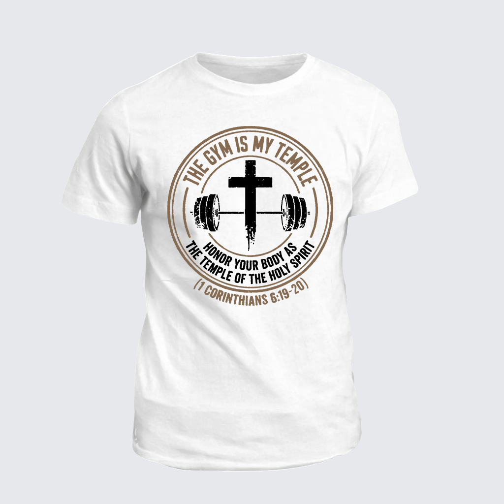 The Gym Is My Temple Jesus God Christian Cotton T-Shirt