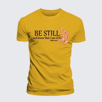 Be Still And Know That I Am God Jesus God Christian Premium Mercerized Cotton Tee
