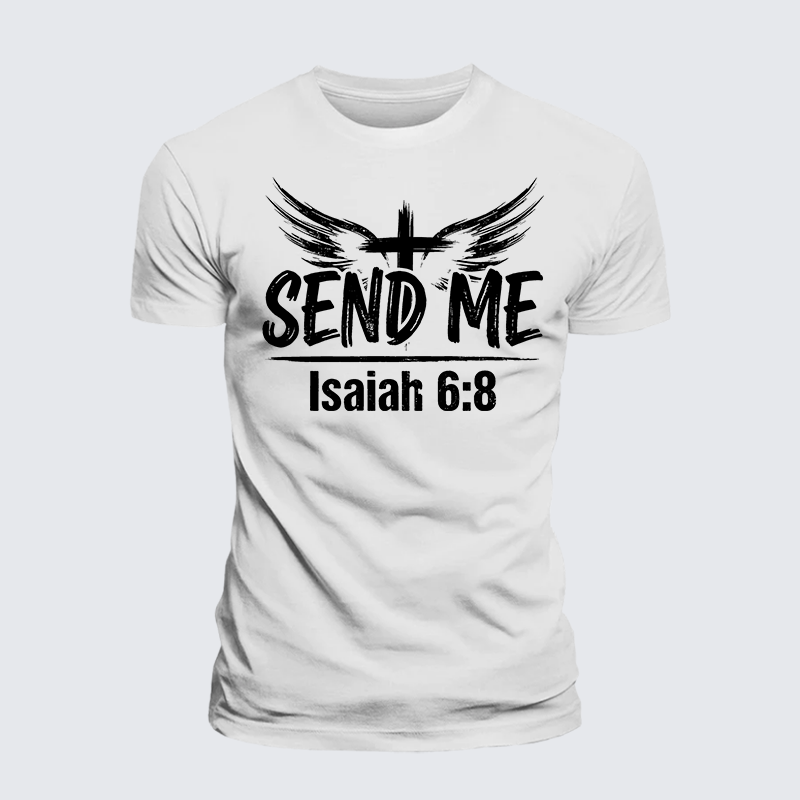 Isaiah 6:8 - SEND ME Jesus God Christian Premium Mercerized Cotton Tee