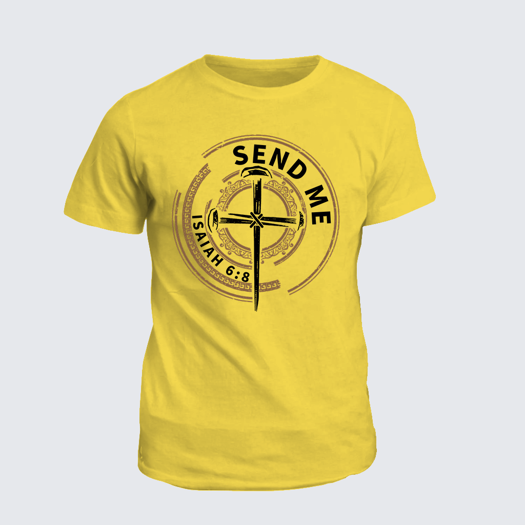 Isaiah 6:8 - SEND ME Jesus God Christian Cotton T-Shirt