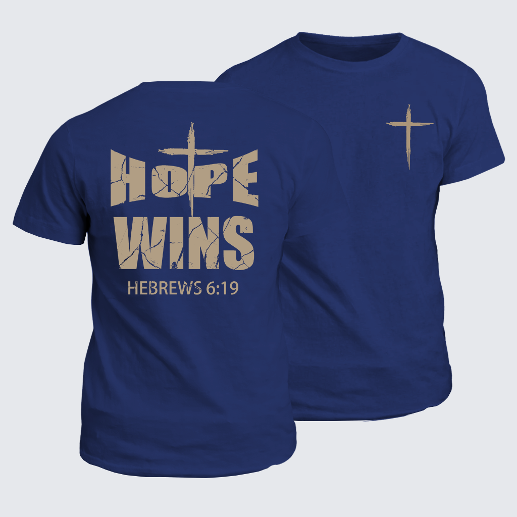 Hope Wins Hebrews6:19 Jesus God Christian Cotton T-Shirt