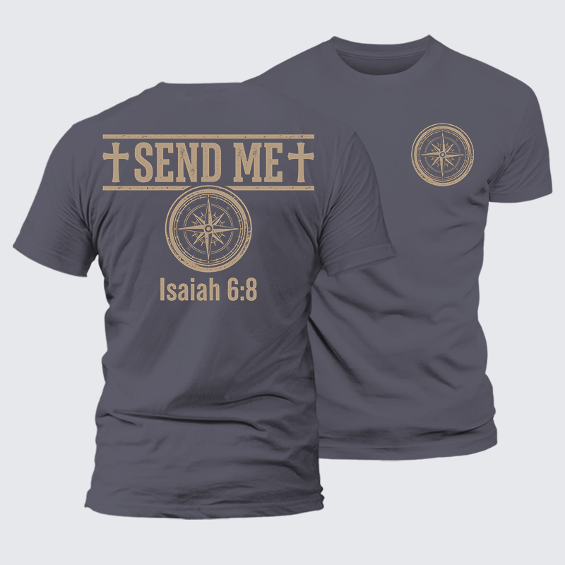 Isaiah 6:8 - SEND ME Jesus God Christian Premium Mercerized Cotton Tee
