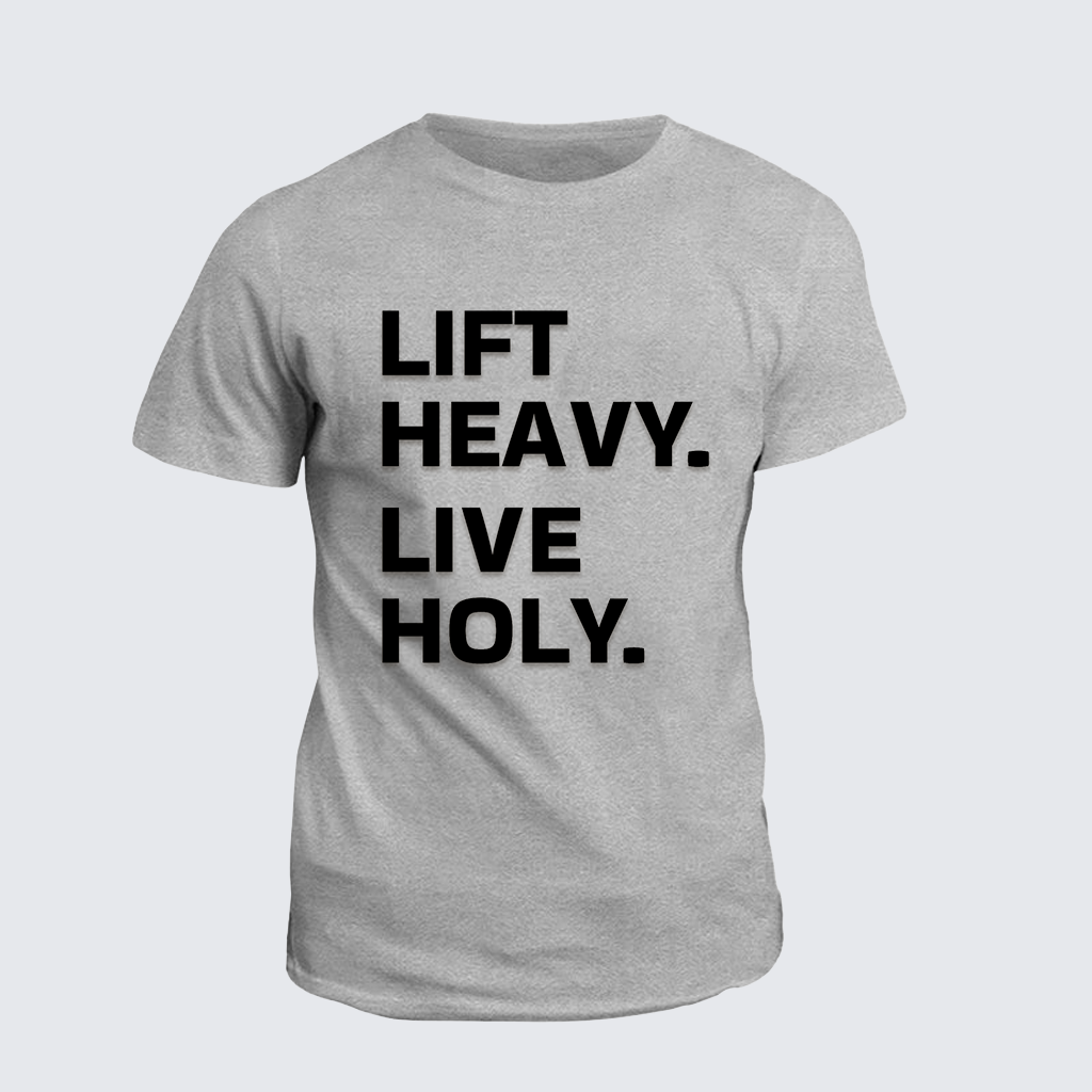 Lift Heavy Live Holy Jesus God Christian Cotton T-Shirt