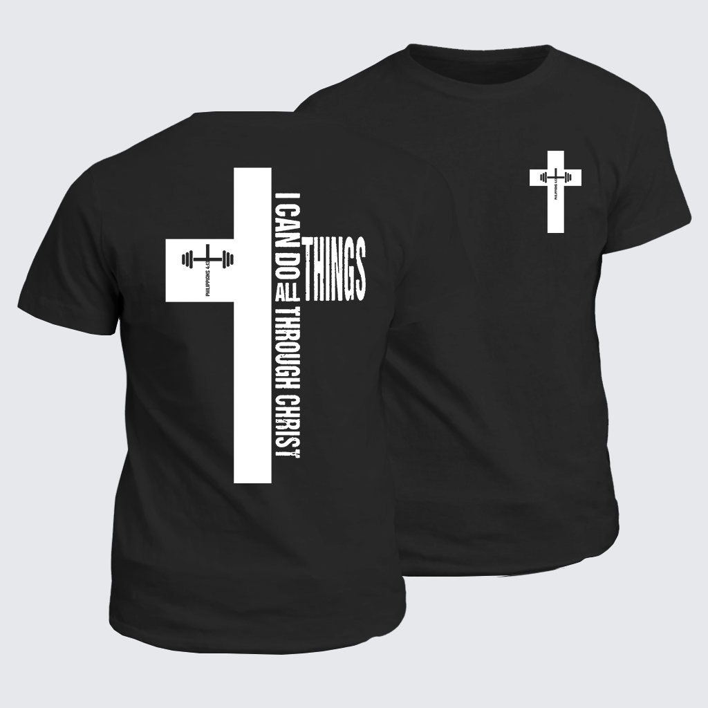 Strength Through Christ Jesus God Christian Cotton T-Shirt